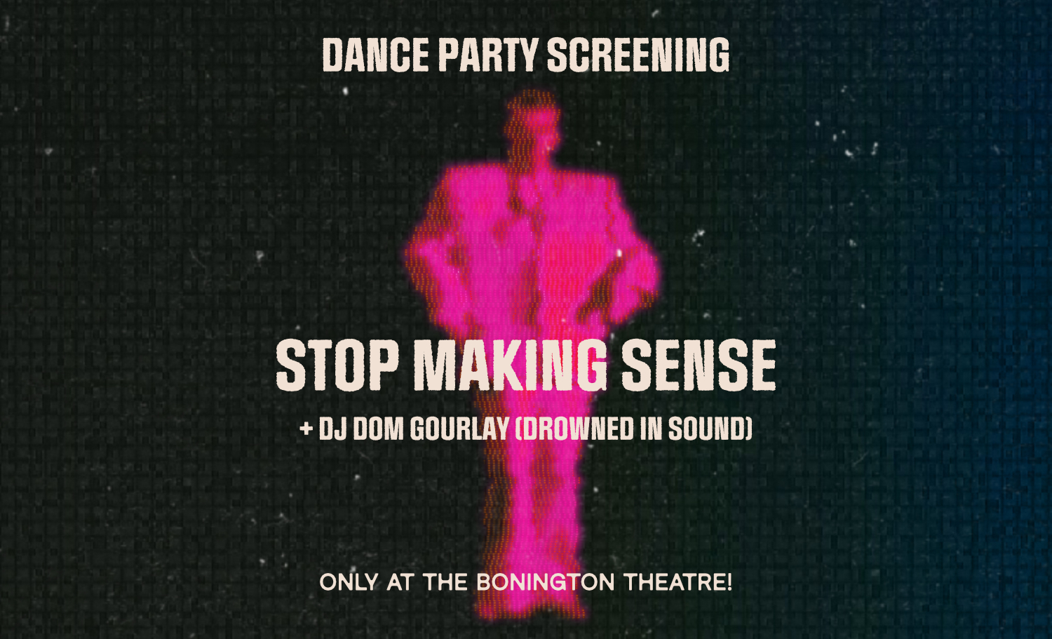 Dance Party Screening Stop Making Sense
